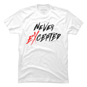 Never EXcepted